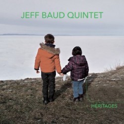 HÉRITAGES - JEFF BAUD 5TET