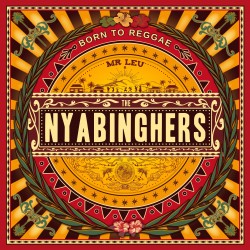 BORN TO REGGAE - MR LEU / THE NYABINGHERS