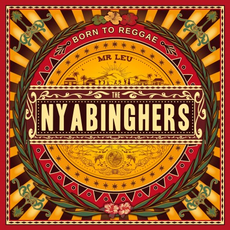 BORN TO REGGAE - MR LEU / THE NYABINGHERS