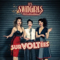 SURVOLTÉES - SWINGIRLS