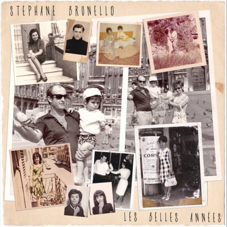 LES BELLES ANNÉES - STEPHANE BRUNELLO