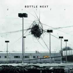 DRIFT - BOTTLE NEXT