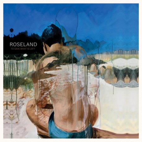 TO SAVE WHAT IS LEFT - ROSELAND