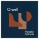 PARCELLE BRILLANTE - ORWELL