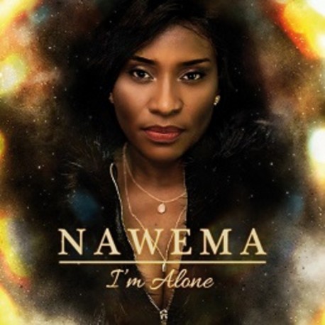 I'M ALONE - NAWEMA