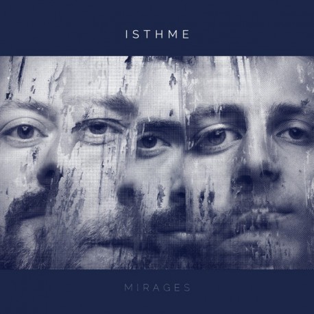 MIRAGES - ISTHME