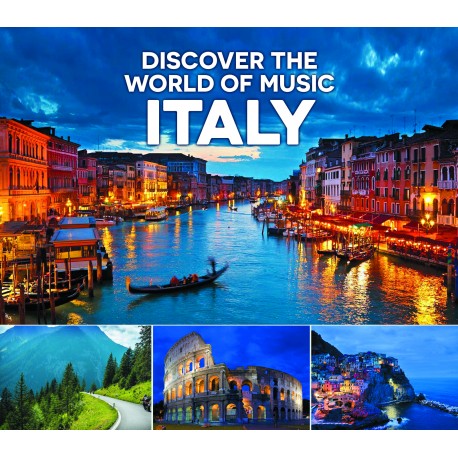 ITALY - DISCOVER THE WORLD OF MUSIC