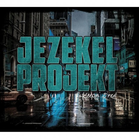 KEEPIN'IT REAL - JEZEKEL PROJEKT