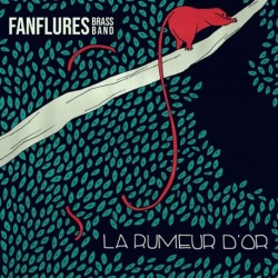 LA RUMEUR D'OR - FANFLURES BRASS BAND