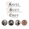 BOLÉRO, SUITE DE L'OPÉRA CARMEN, CARMINA BURANA - RAVBIZET ORFF