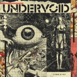 LE NOIR SE FAIT - UNDERVOID