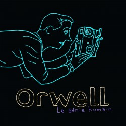 LE GÉNIE HUMAIN - ORWELL