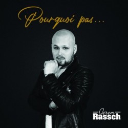 POURQUOI PAS - JEREM RASSCH