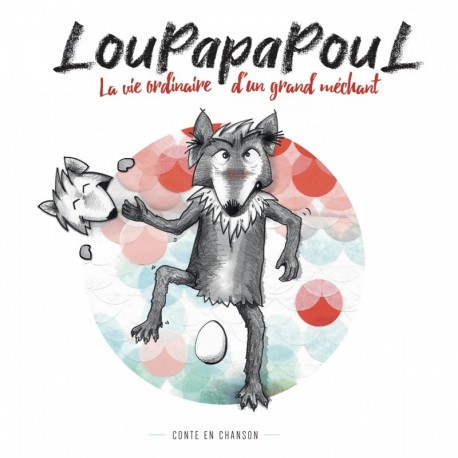 LOUPAPAPOUL - ROMAIN LATELTIN ET THEOPHILE ARDY