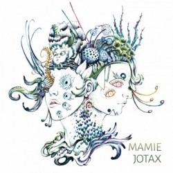 MAMIE JOTAX - MAMIE JOTAX