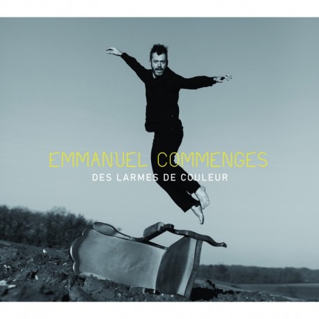 DES LARMES DE COULEUR - EMMANUEL COMMENGES