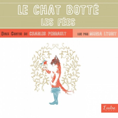 LE CHAT BOTTÉ - MONIA LYORIT