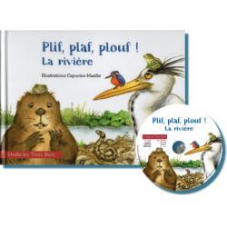 PLIF, PLAF, PLOUF ! LA RIVIÈRE - STUDIO LES TROIS BECS