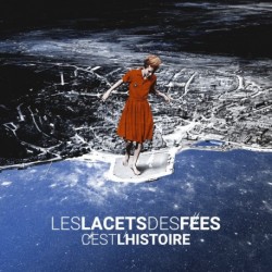 C'EST L'HISTOIRE - LACETS DES FEES