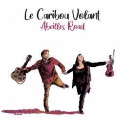 ABEILLES ROAD - CARIBOU VOLANT