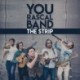 THE STRIP - YOU RASCAL BAND