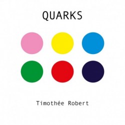 QUARKS - TIMOTHEE ROBERT