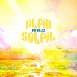 PLEIN SOLEIL - DON BILLIEZ / SQ5