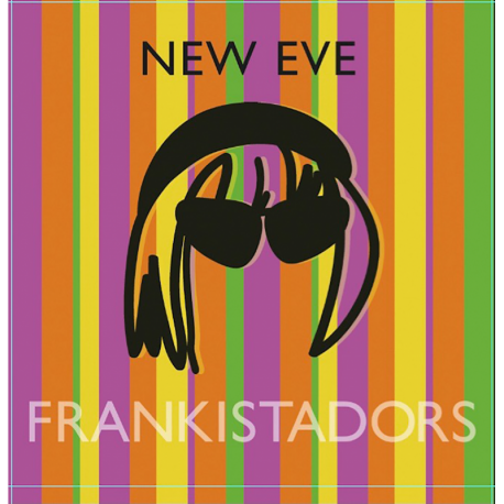 NEW EVE - FRANKISTADORS