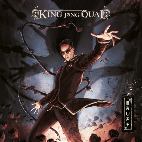 ERUPT - KING JONG OUAI