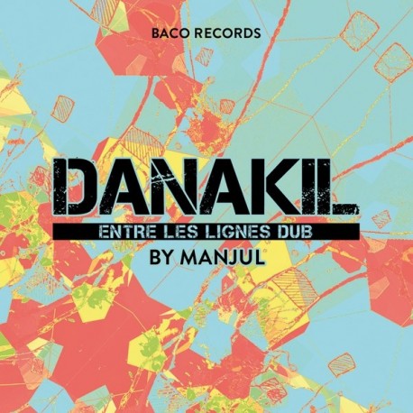 Danakil - Entre les Lignes Dub