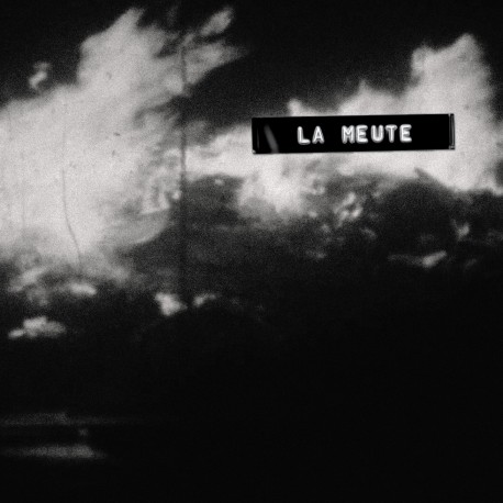 LA MEUTE - MEUTE