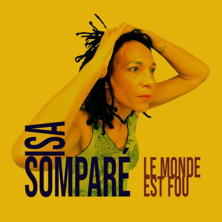 LE MONDE EST FOU - ISA SOMPARE