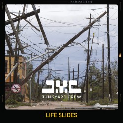 JUNKYARD CREW - Life Slides