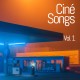 CINÉ SONGS VOLUME 1 - CINE SONGS
