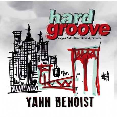HARD GROOVE - YANN BENOIST