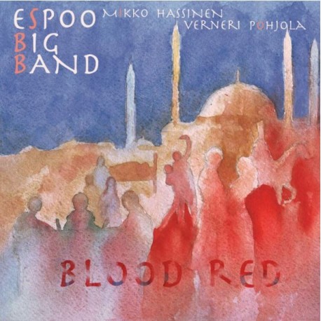 BLOOD RED - ESPOO BIG BAND