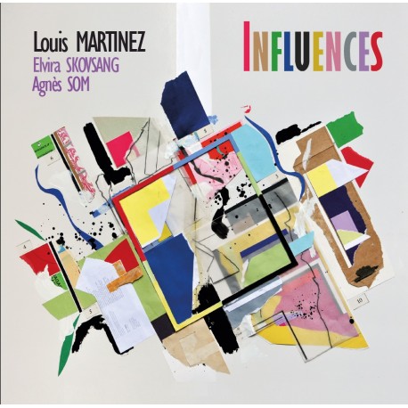 INFLUENCES - LOUIS MARTINEZ