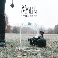 ÉCHAPPÉE - MAITE MERLIN