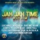 JAH JAH TIME RIDDIM - VARIOUS ARTISTS