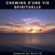 CHEMINS D'UNE VIE SPIRITUELLE - KEVIN LS