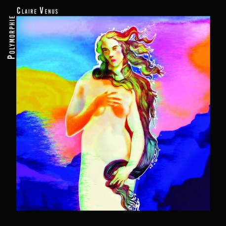 CLAIRE VÉNUS - POLYMORPHIE