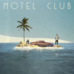 MOTEL CLUB - MOTEL CLUB