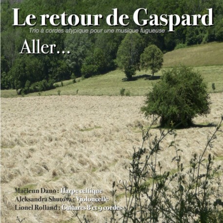 ALLER... - RETOUR DE GASPARD