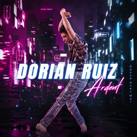 ARDENT - DORIAN RUIZ