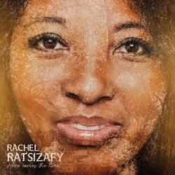 HERE COMES THE TIME - RACHEL RATSIZAFY