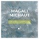 IMPRESSIONNISTE - MAGALI MICHAUT
