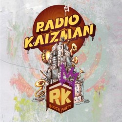 BLOCK PARTY ! - RADIO KAIZMAN