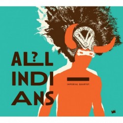 ALL INDIANS ? - IMPERIAL QUARTET
