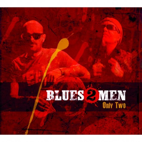 ONLY TWO - BLUES2MEN