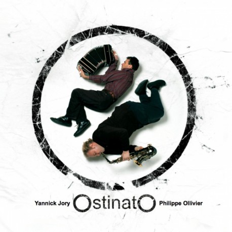 OSTINATO - PHILIPPE OLLIVIER ET YANNICK JORY